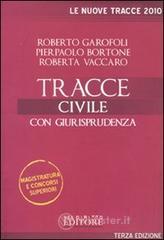 Tracce civile 2010. Con giurisprudenza