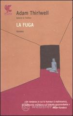 La fuga La fuga