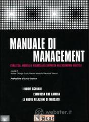 Manuale di management. Strategie, modelli e risorse dell'impresa nell'economia digitale