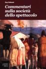 Commentari sulla societ� dello spettacolo