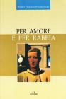 Per amore e per rabbia