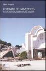 Le rovine del moderno. Rifiuti, rottami, ruderi e altre eredit�