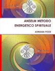Anselm metodo energetico spirituale