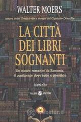 La citt� dei libri sognanti