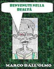 Benvenuti nella realt�