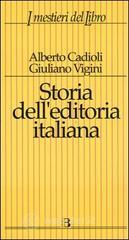 Storia dell'editoria italiana dall'Unit� ad oggi
