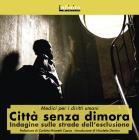 Citt� senza dimora