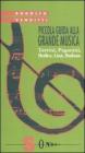 Piccola guida alla grande musica vol.3