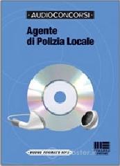 Agente di polizia locale. Con audiolibro. CD Audio