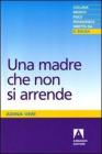 Una madre che non si arrende
