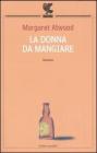 La donna da mangiare