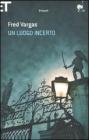 Un luogo incerto