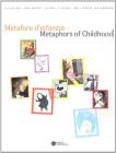 Metafore d'infanzia. Ediz. italiana e inglese