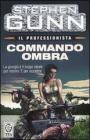 Commando ombra. Il professionista vol.1