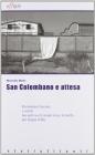 San Colombano e attesa