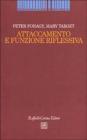Attaccamento e funzione riflessiva