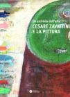 Cesare Zavattini e la pittura. Un archivio dell'arte