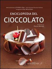 Enciclopedia del cioccolato. Con DVD