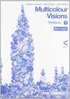Multicolour visions. Workbook. Con illustrated grammar-Entry book-Multicultural visions. Con espansione online. Per la Scuola media vol.1
