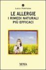 Le allergie. I rimedi naturali pi� efficaci