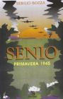 Senio. Primavera 1945