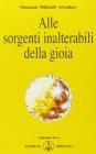 Alle sorgenti inalterabili della gioia