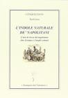 L' indole naturale de' napolitani. L'arte di vivere del napoletano oltre il tempo e i luoghi comuni
