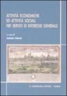 Attivit� economiche ed attivit� sociali nei servizi di interesse generale