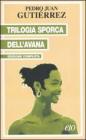 Trilogia sporca dell'Avana