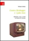 Contro Heidegger e i juke-box. Marxismo, arte e societ� in Theodor W. Adorno