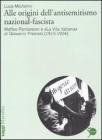 Alle origini dell'antisemitismo nazional-fascista. Maffeo Pantaleoni e �La vita italiana� di Giovanni Preziosi (1915-1924)