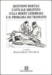 Questioni mortali. L'attuale dibattito sulla morte cerebrale e il problema dei trapianti