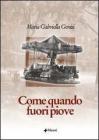 Come quando fuori piove
