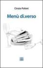 Men� di.verso. �Ogni piatto � un gioco della nostra vita e il giorno pi� importante, quello che stiamo vivendo�