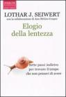 Elogio della lentezza