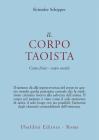 Il corpo taoista. Corpo fisico, corpo sociale