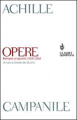 Opere. Romanzi e racconti 1924-1933
