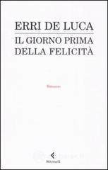 Il giorno prima della felicit�