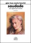 Saudade. Una ragione per tornare