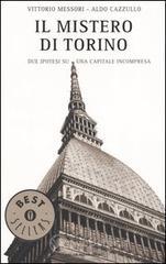 Il mistero di Torino. Due ipotesi su una capitale incompresa