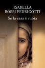 Se la casa � vuota