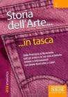 Storia dell'arte. Dalla preistoria al Novecento: tutti gli artisti e le correnti artistiche italiane e internazionali