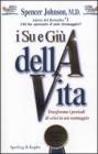 I su e gi� della vita. Trasforma i periodi di crisi in un vantaggio