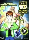 Ben 10 Alien Force. Il libro con gli adesivi