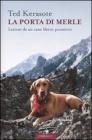 La porta di Merle. Lezioni da un cane libero pensatore