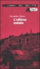 L' ultima estate. Le inchieste di Giulio Alberti e Luigi Grosso vol.2