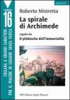 La spirale di Archimede-Il plebiscito dell'immortalit�