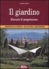 Il giardino. Manuale di progettazione