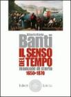 Il senso del tempo. Manuale di storia. Con materiali per il docente. Per le Scuole superiori vol.2