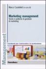 Marketing management. Teorie e politiche di gestione di marketing